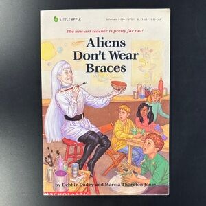 The Adventures of The Bailey School Kids #7: Aliens Don’t Wear Braces - Novel